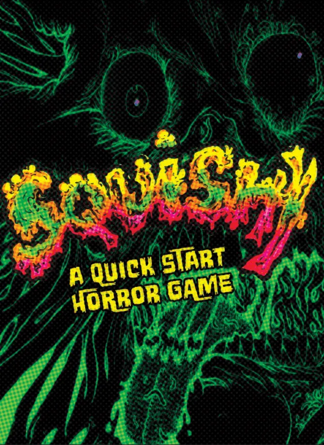 Squishy! A Quick Start Horror Game